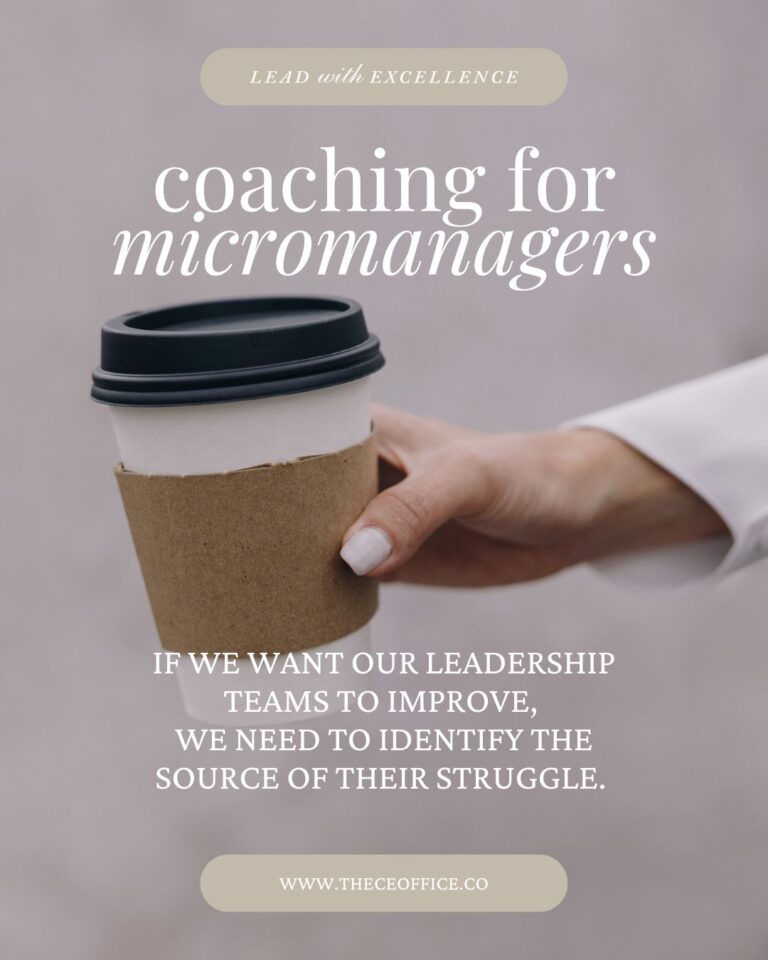 Coaching for Micromanagers - the CEOffice